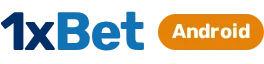 1xBet Android kurulum rehberi